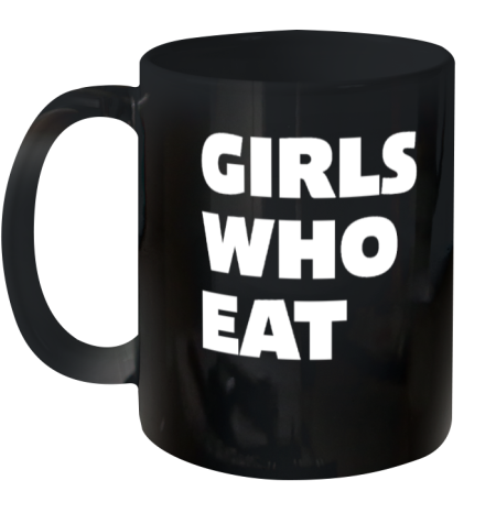 Crossfit Girls Who Eat Ceramic Mug 11oz