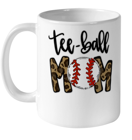 Ball Mom Mother s Day Gift Teeball Mom Leopard Funny Ceramic Mug 11oz