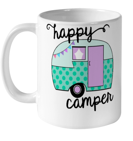 Happy Camper Camping Funny Ceramic Mug 11oz