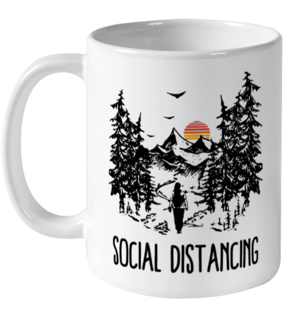 Social Distancing Shirt Camping Hiking Outdoors Ceramic Mug 11oz
