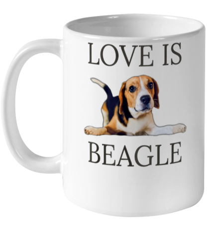 Dog Mom Shirt Beagle Shirt Women Men Kids Dog Mom Dad Love Is Pet Gift Ceramic Mug 11oz