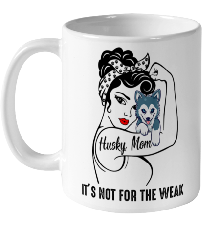 Dog Mom Shirt Siberian Husky Mom T Shirt Funny Dog Lover Gift Mothers Ceramic Mug 11oz