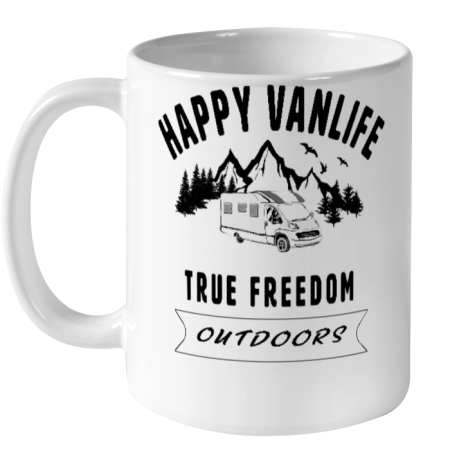 Happy VanLife Camping True Freedom Outdoors Ceramic Mug 11oz