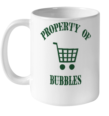 Property Of Bubbles Ceramic Mug 11oz