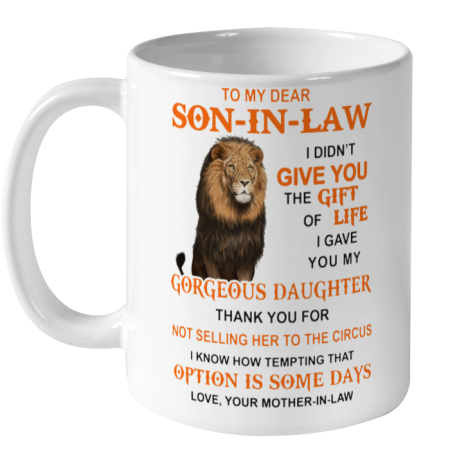 To My Dear Son In Law Ceramic Mug 11oz