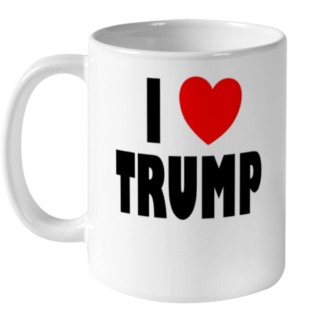 I Love Trump Ceramic Mug 11oz