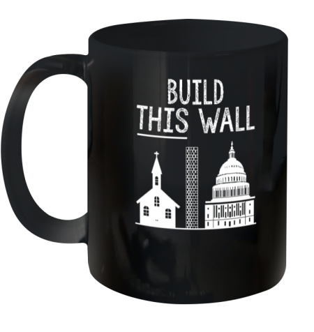 Other 98 Build This Wall Ceramic Mug 11oz