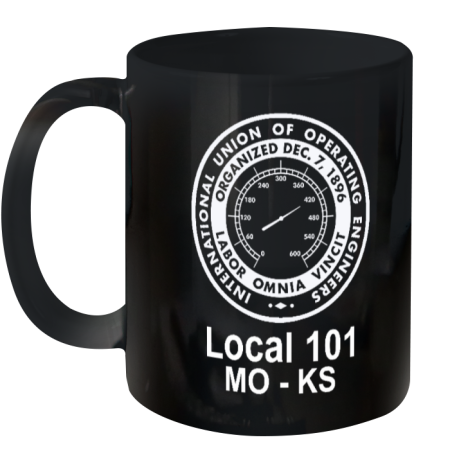 International Union Of Operating Engineers Local 101 Mo Ks Ceramic Mug 11oz