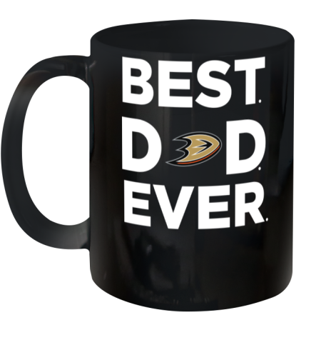Best Anaheim Ducks Dad Ever Hockey NHL Fathers Day GIft For Daddy Mug 11oz