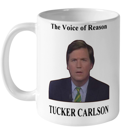 Tucker Carlson Wemple The Voice Of Reason Ceramic Mug 11oz